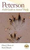 Peterson Field Guide to Animal Tracks: Third Edition (Peterson Field Guides)