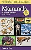 Peterson Field Guide To Mammals Of North America: Fourth Edition (Peterson Field Guides)