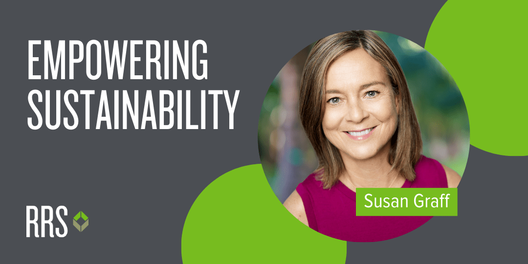 Text reads: Empowering Sustainability Susan Graff. The RRS logo is in the lower left corner with a photo of Susan in a red shirt with brown shoulder-length hair. 