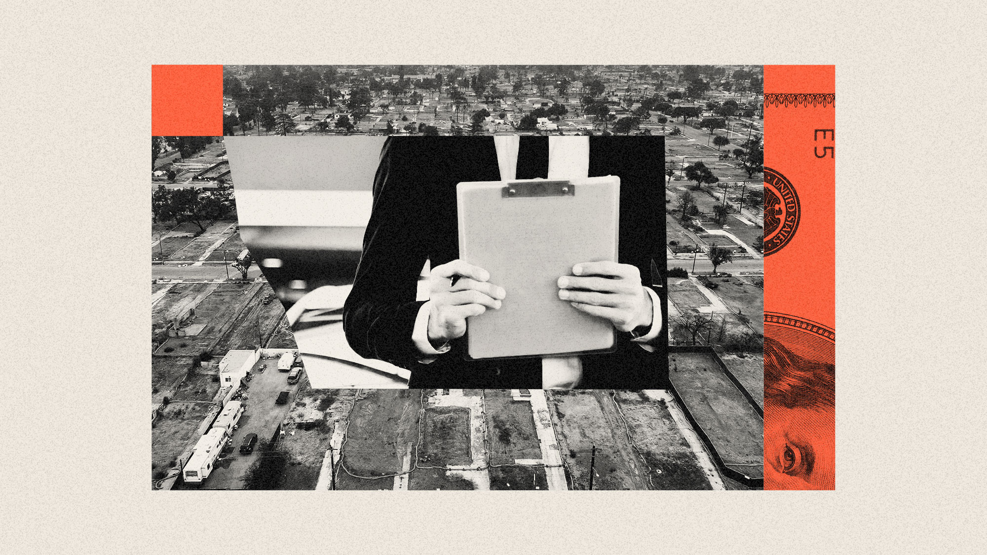 Collage of Altadena after the Eaton Fire, man holding a clipboard, and a snippet of a dollar bill