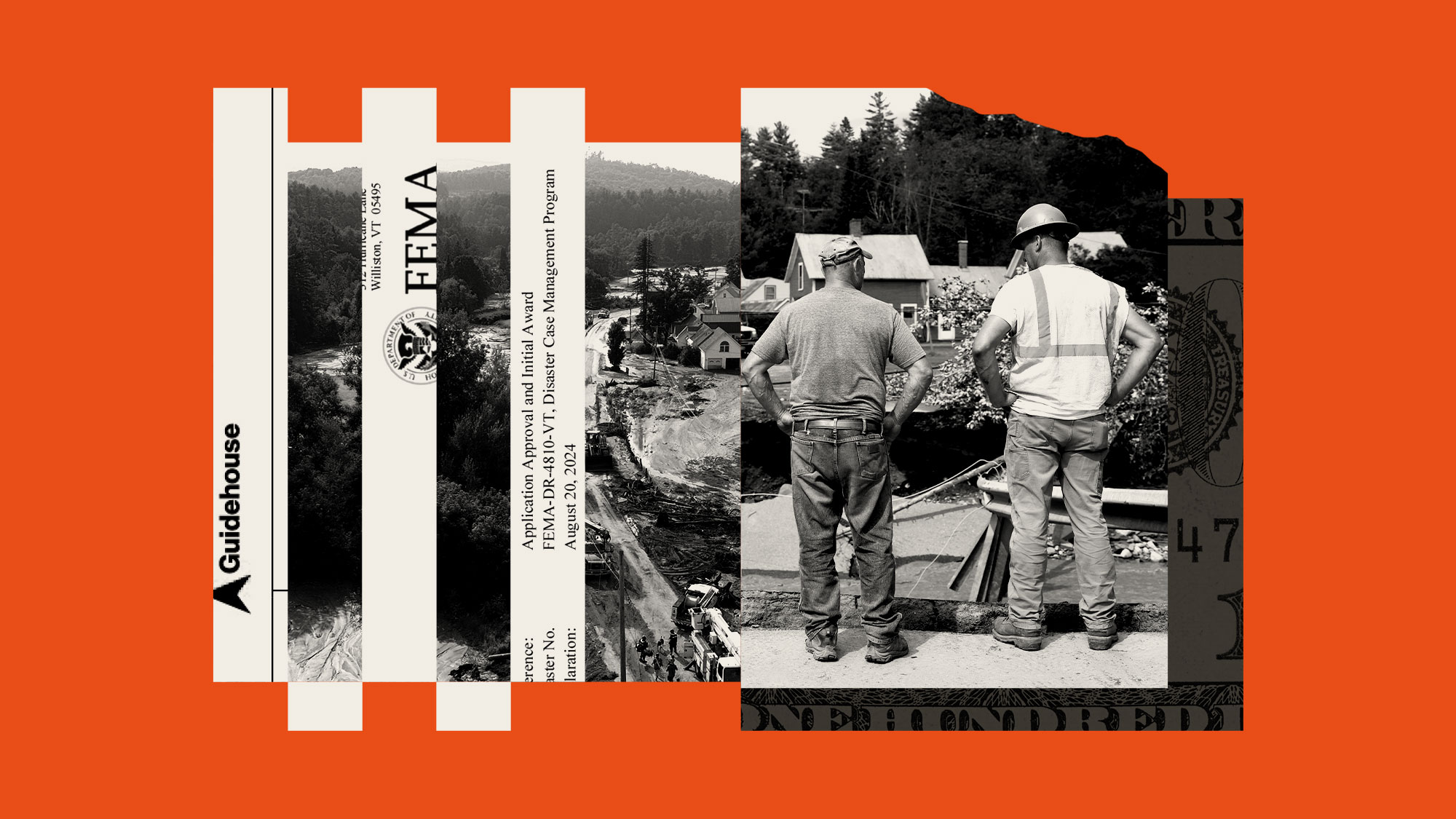 Collage of Guidehouse and FEMA documents, photos of flooding in Vermont and frontline workers, and a hundred dollar bill